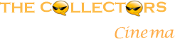 The Collectors Cinema