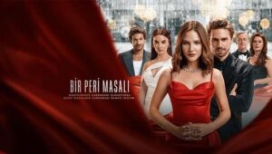 Bir Peri Masalı – O poveste cu zane: 1×6